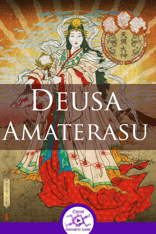 Deusa Amaterasu - Deusa Xintoista do Sol e Mãe de Todos