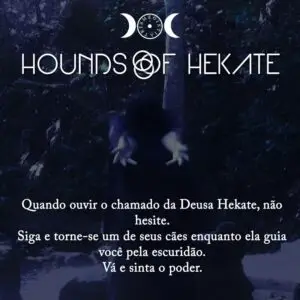 Hounds Of Hekate (Trismegistia) Sinta o Poder