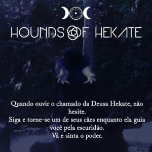 Hounds Of Hekate (Trismegistia) Sinta o Poder