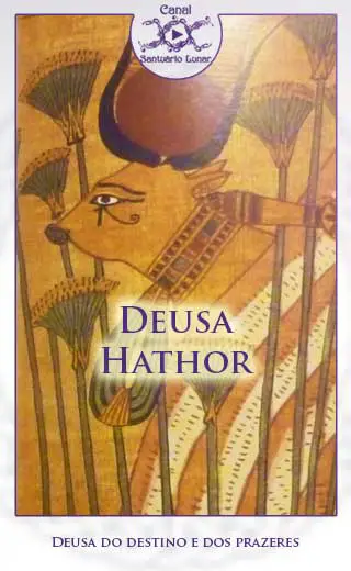 Deusa Hathor - Deusa do destino e dos prazeres (Pinterest)