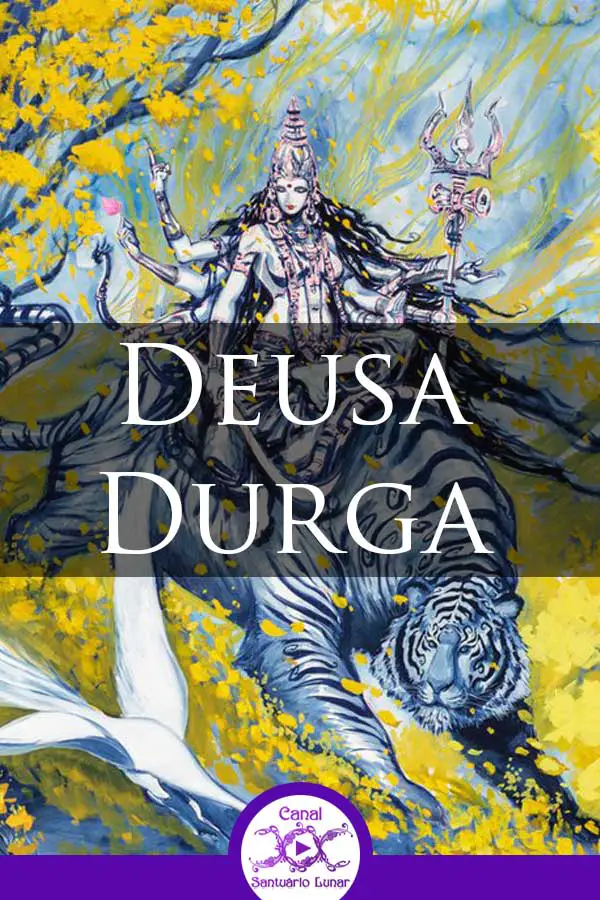Deusa Durga - Deusa Hindu da proteção e Deusa Mãe