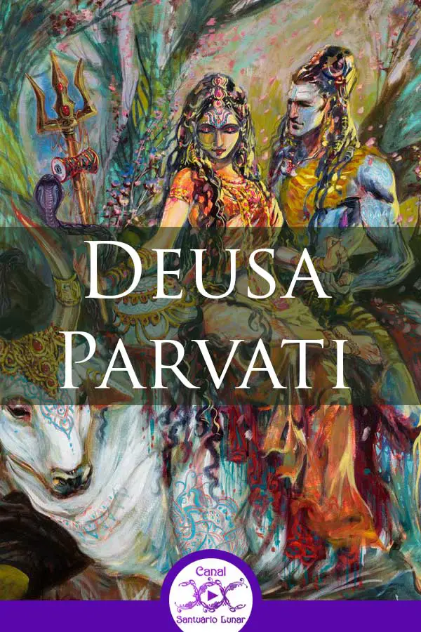 Deusa Parvati - Deusa Hindu do Amor e do Casamento (Pinterest)