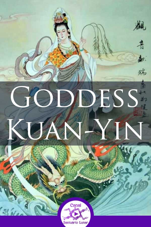 Kuan Yin Goddess of Compassion and Mercy