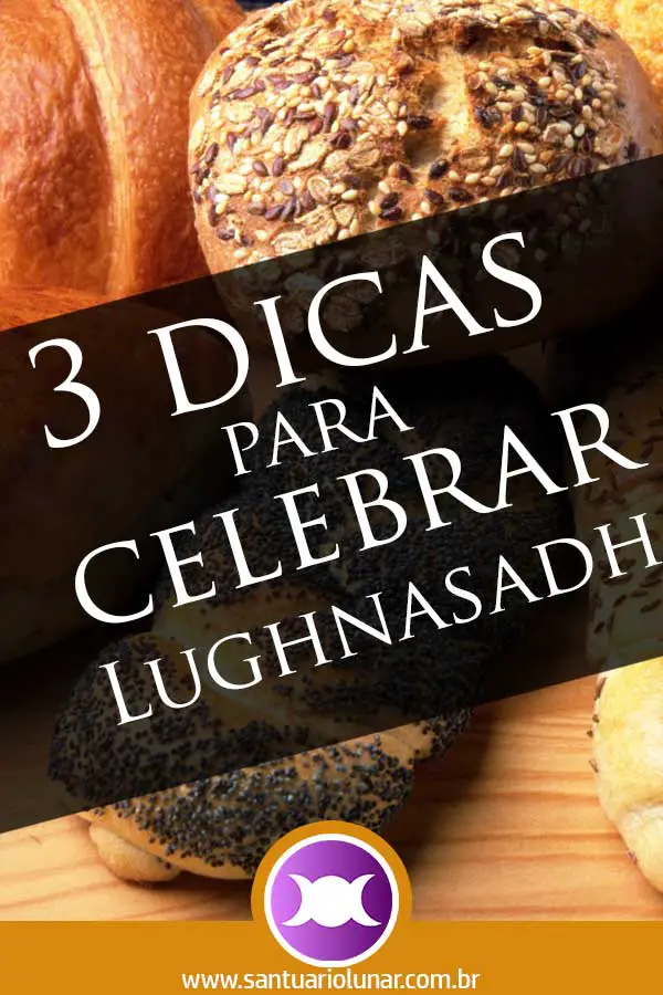 3 Dicas para celebrar Lughnasadh (Lammas)