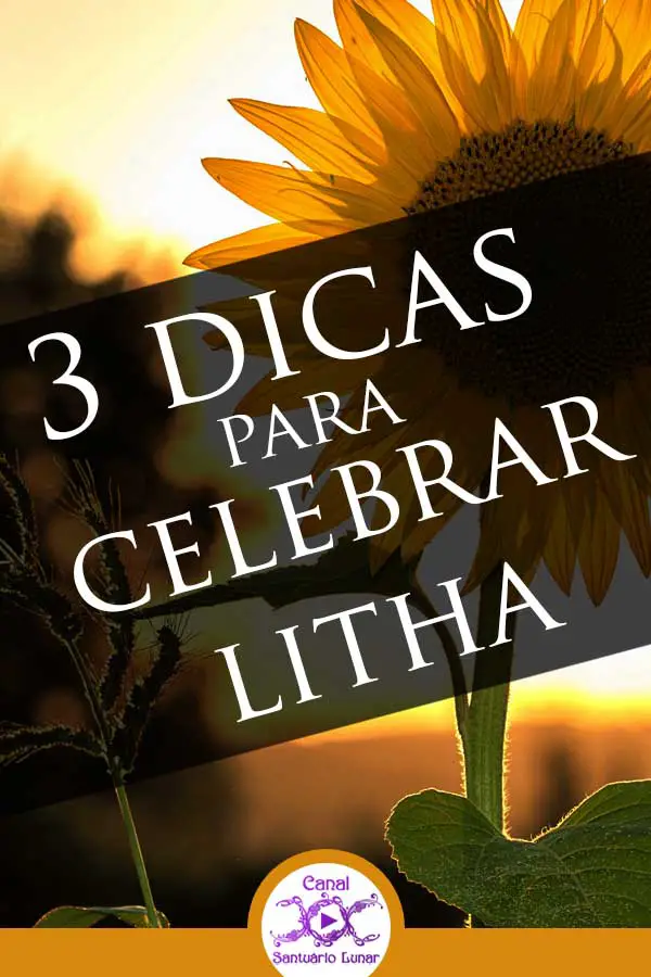 3 Dicas para celebrar Litha