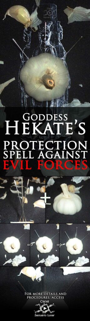 Goddess Hekate's Protection Spell against evil forces + a simple spell against gossips October 7, 2019 Goddess Hekate's Protection Spell Against Evil Forces