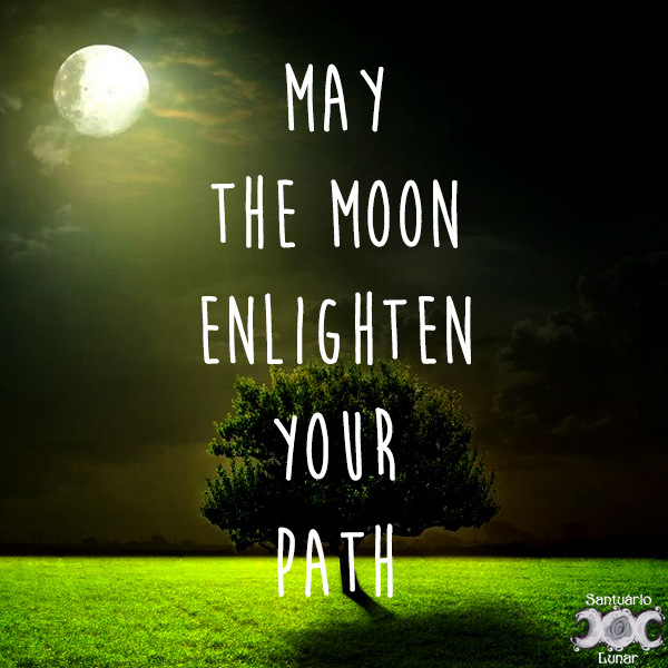 Nature is my church - 05 May The Moon Enlighten your path