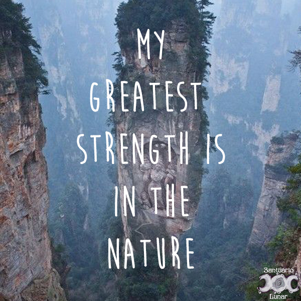 Nature is my church - 06 My greatest strength is in the nature