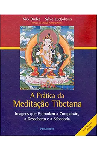 A Prática da Meditação Tibetana