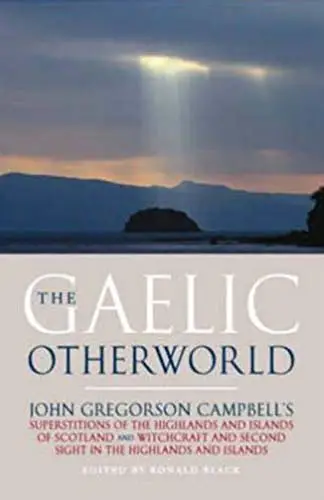 The Gaelic Otherworld
