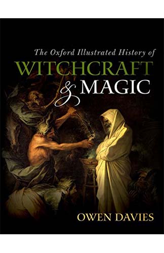 Oxford's Illustrated History of Witchcraft and Magic