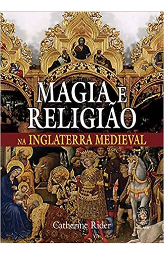 Magia e Religião na Inglaterra Medieval