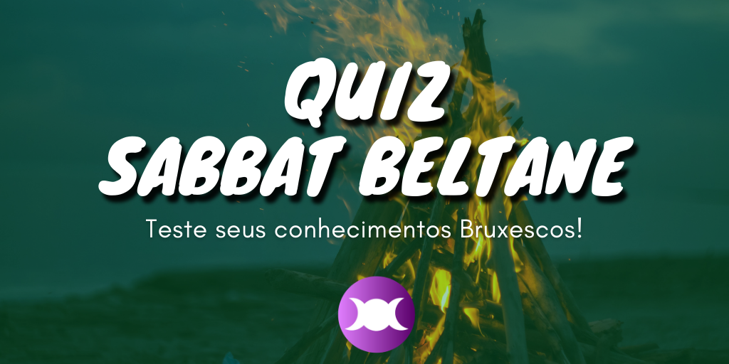 Quiz do Sabbat Beltane
