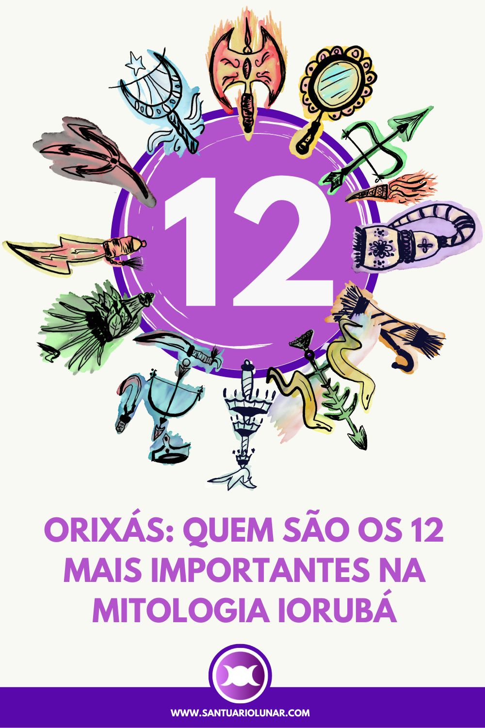 Orixás - Os 12 principais Deuses na Mitologia Iorubá